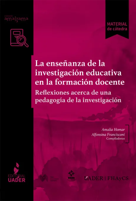 La enseñanza de la investigación educativa en la formación docente