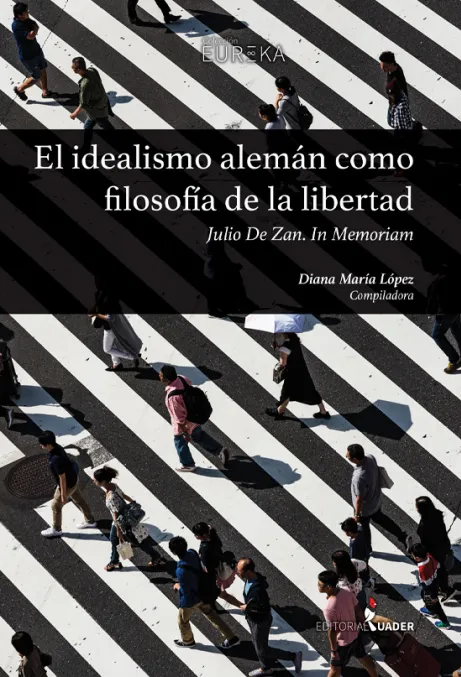 El Idealismo alemán como filosofía de la libertad