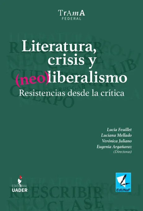 Literatura, crisis y (neo)liberalismo